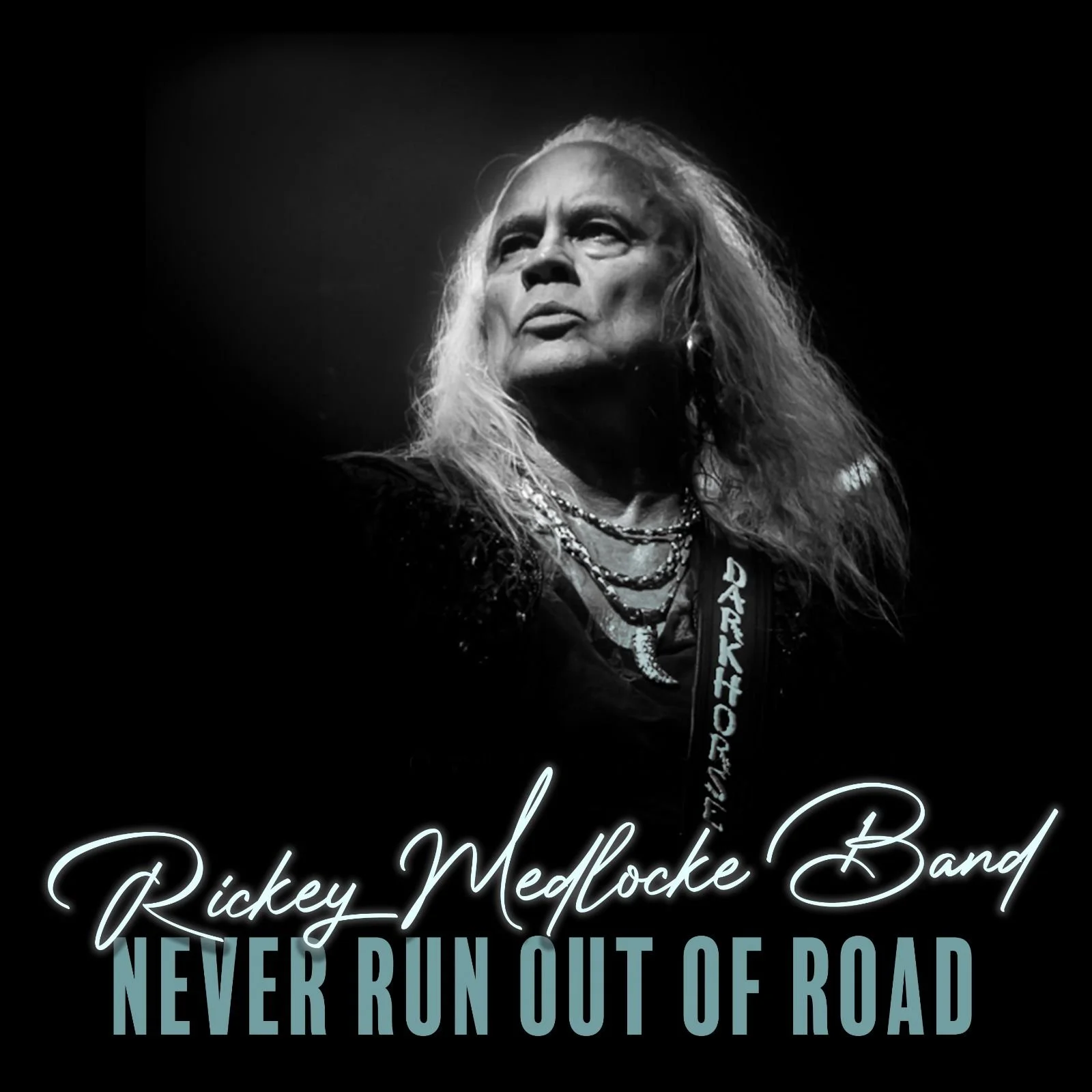 Never Run Out of Road: Digital Download — Rickey Medlocke Band